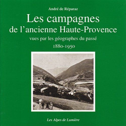 Les campagnes de l'ancienne Haute-Provence : vues par les...