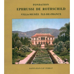 FONDATION EPHRUSSI DE ROTSCHILD . Villa - Musée Île de France ....
