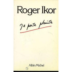 Je porte plainte