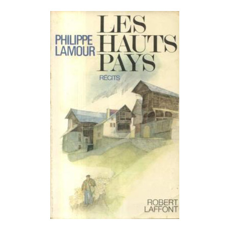 Les hauts pays / recits