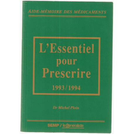 L'essentiel pour prescrire 1993/1994