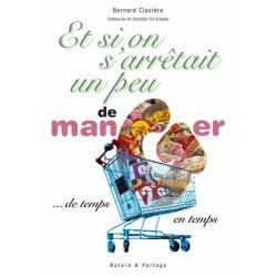 Et si on s'arrêtait un peu de manger de temps en temps