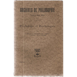 Archives de Philosophie.Volume XIII. Cahier III.Psychologie et...