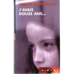 J'avais douze ans
