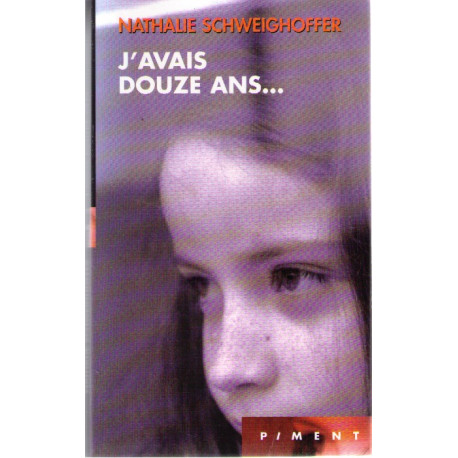 J'avais douze ans