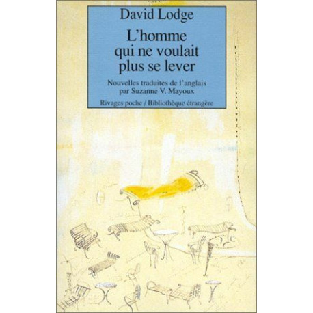 L'Homme qui ne voulait plus se lever at autres nouvelles