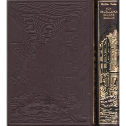 SON EXCELLENCE EUGENE ROUGON . Les Rougon Macquart . Histoire...