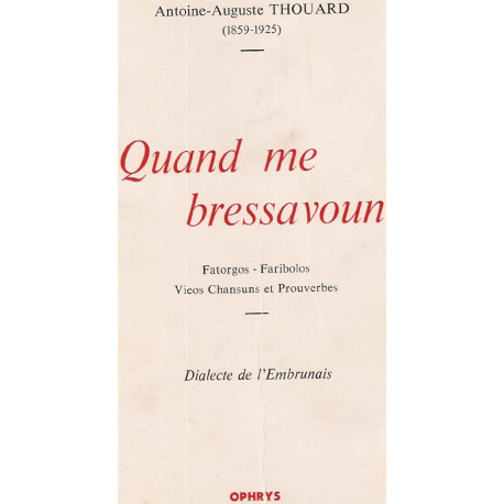 Quand me Brevassoun.Fatorgos-Fariboles.Vieos Chansuns et...