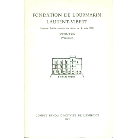 Fondation de Lourmarin Laurent-Vibert Lourmarin (Vaucluse) Compte...