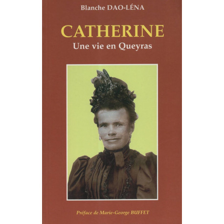 Catherine : une vie en Queyras