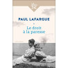 Le Droit à la paresse: suivi de La Question de la Femme