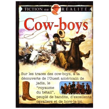 Cow-boys - Fiction ou réalité