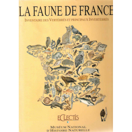 La Faune de France.Inventaire des vertébrés et principaux Invertébrés