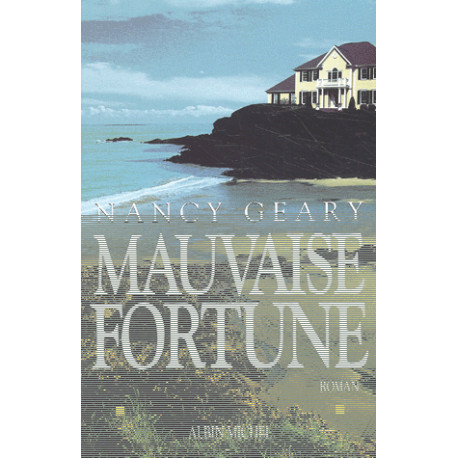 Mauvaise Fortune
