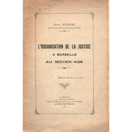 L'organisation de la Justice à Marseille au MOYEN AGE