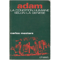 Adam La condition humaine selon la Génèse