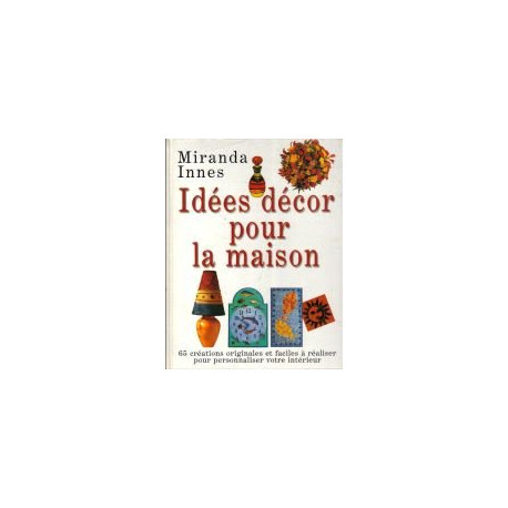 Idées décor pour la maison