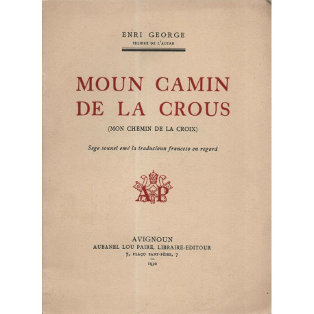 MOUN CAMIN DE LA CROUS (Mon chemin de la croix)