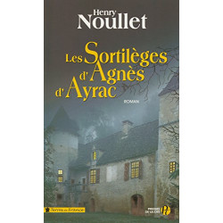 Les sortilèges d'Agnès d'Ayrac