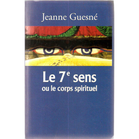 Le 7e sens ou le corps spirituel