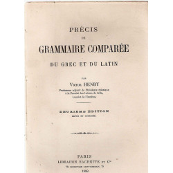Précis de Grammaire Comparée du Grec et du Latin