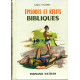 Episodes et Récits Bibliques