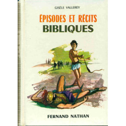Episodes et Récits Bibliques
