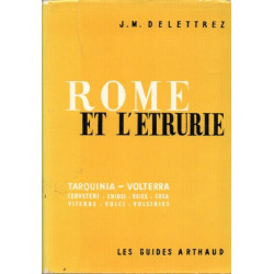 Rome et L'Etrurie. Tarquinia - Volterra....