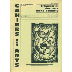 Cahiers des arts . Trimestriel des Arts dans l'amitié . No 24 ,...