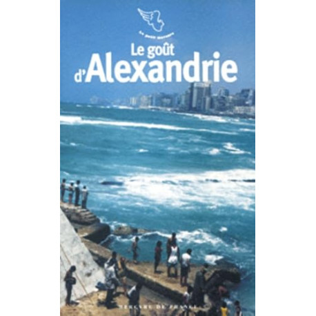 Le goût d'Alexandrie