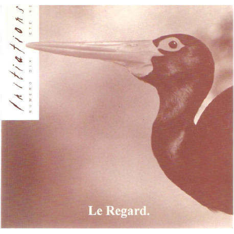 Initiations.Le ragard. Numéro Dix
