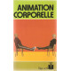 L'animation corporelle