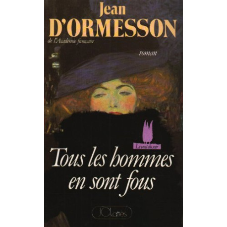 Tous Les Hommes En Sont Fous