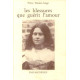 Les Blessures Que Guérit l'Amour