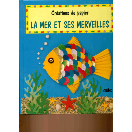 La mer et ses merveilles