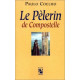 Le Pelerin De Compostelle