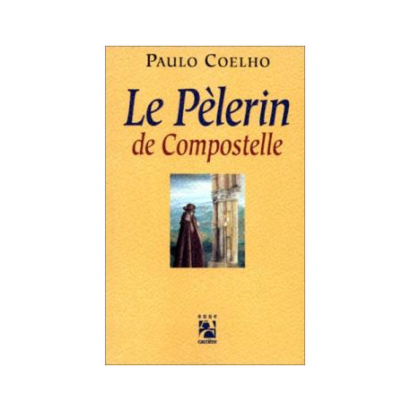 Le Pelerin De Compostelle