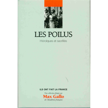 Les Poilus Héroïques et sacrifiés