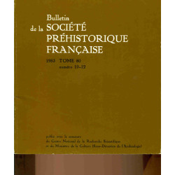 Bulletin de la Société Préhistorique Française.Tome 80.Numéro 10-12