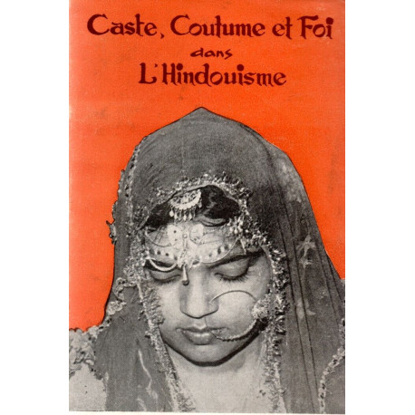 Caste coutume et Foi dans l'Hindouisme