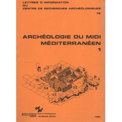 Archéologie du Midi Méditerranéen . 1. Les monuments circulaires...