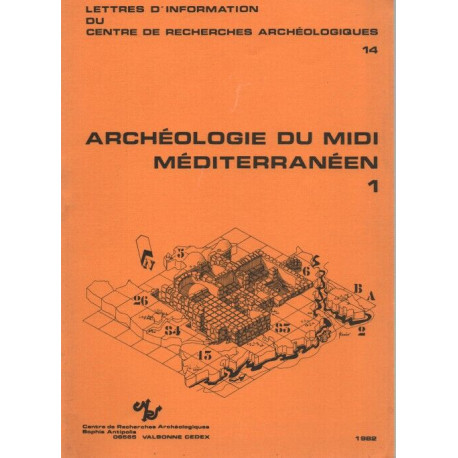 Archéologie du Midi Méditerranéen . 1. Les monuments circulaires...