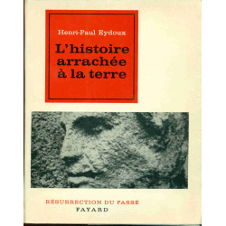 L'Histoire arrachée à la terre