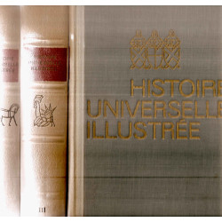 Histoire Universelle Illustrée en trois volumes