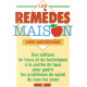Les remedes maison des medecins
