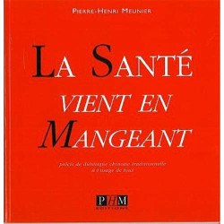 La santé vient en mangeant