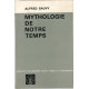 Mythologie de notre temps