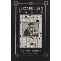Elizabethan Magic: The Art and the Magus: The Art of the Magus