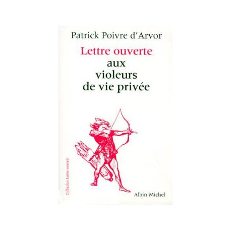 Lettre Ouverte Aux Violeurs De Vie Privee