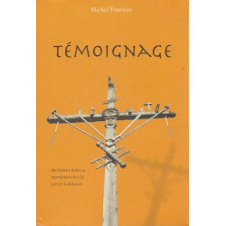 Témoignage Michel Fournier Présence réelle-Homosexualité-Loi et morale